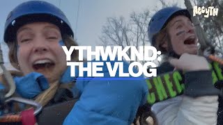 YTH WKND  THE VLOG [upl. by Ermanno]