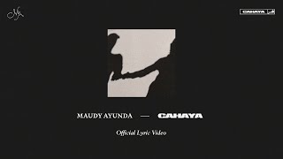 Maudy Ayunda  Cahaya  Official Lyric Video [upl. by Sualk494]