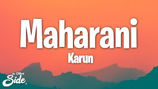 Karun  Maharani Lyrics feat Arpit Bala ReVo LEKHAK [upl. by Blondell]