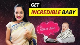 Get Incredible Baby with Ayurvedas magic Preconception Preparation [upl. by Veneaux]