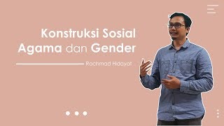 Konstruksi Sosial Agama dan Gender [upl. by Jeniffer65]