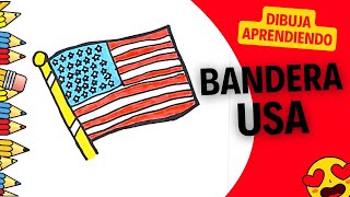 Como Dibujar la BANDERA De ESTADOS UNIDOS Unidos Aprendiendo INGLES para Niños [upl. by Bernardo549]