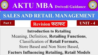 8 Sales and Retail Management Introduction to retailing Factors influencing Retail Models mba [upl. by Welker]