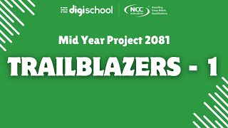 MIDYEAR Project 2081  Trailblazers 1  Guide Video  Digischool Global [upl. by Margette]