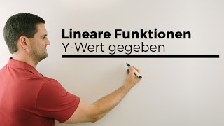 Lineare Funktionen YWert gegeben und XWert bestimmen durch Umstellen  Mathe by Daniel Jung [upl. by Attenahs]