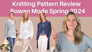 Knitting pattern review  Rowan Mode Spring Summer 2024 [upl. by Anastasie]