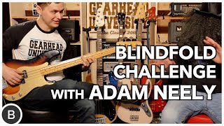 Bass Blindfold Challenge w Adam Neely [upl. by Nobell51]