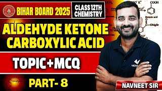 Aldehyde Ketone Carboxylic Acid Part8  Topic  MCQs  Class 12thNEET Chemistry by Navneet Sir [upl. by Ynahpets311]