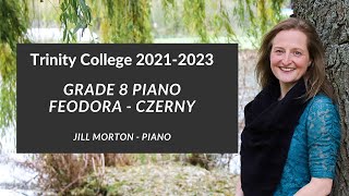 Feodora by Carl Czerny Grade 8 Trinity College Piano 20212023 Jill Morton  Piano [upl. by Ahsekam286]