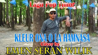 KLEUR ONA O LA HAMNASA  EMEN SERAN WILIKCover [upl. by Kieffer]