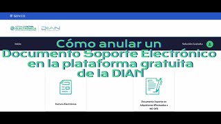 Cómo realizar una Nota de Ajuste a Documentos Soportes Electrónicos en plataforma gratuita dela DIAN [upl. by Yorker]