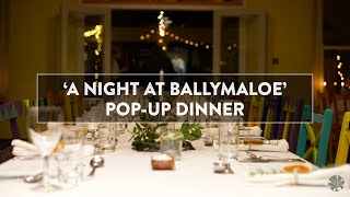 A Night at Ballymaloe PopUp Dinner by the 12week Students  Ballymaloe Cookery School [upl. by Klockau731]