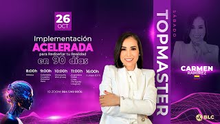 IMPLEMENTACIÓN ACELERADA PARA REDISEÑAR TU REALIDAD EN 90 DIAS  CARMEN RAMÍREZ [upl. by Mycah]