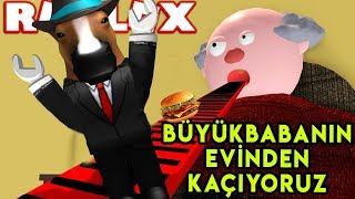 😱 Büyükbabanın Evinden Kaçıyoruz 😱  Escape Grandpas House Obby  Roblox Türkçe [upl. by Yehs]