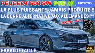 Peugeot 508 SW PSE  La bonne alternative aux Allemandes [upl. by Eoin489]