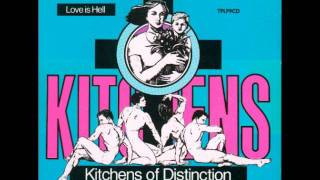 Kitchens of Distinction  The 3rd Time We Opened the Capsule [upl. by Gapin]