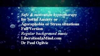 Safe amp Motivation Hypnosis for Social Anxiety Agoraphobia Stress situations [upl. by Duhl]