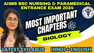 Biology Most important chapters  AIIMS Bsc Nursing amp Paramedical Entrance Exam 2024 aiimsbsc [upl. by Itsur]