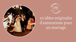 10 idées originales danimations pour un mariage [upl. by Eahsan732]