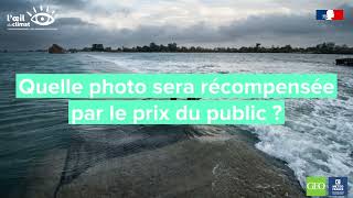 Concours photo L’Œil du climat  votez pour le prix du public et le prix OutreMer [upl. by Htims]