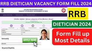 RRB Dietician Vacancy 2024  RRB Dietician Form fill up Vacancy Syllabus dietician rrb [upl. by Aletta219]