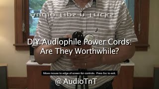 DIY Audiophile Power Cords Are They Worthwhile [upl. by Ardeha]