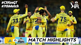 CSK vs GT 7th Match IPL 2024 Highlights  IPL Highlights 2024  CSK vs GT highlights today [upl. by Melton]