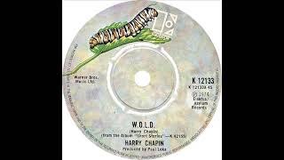 Harry Chapin  W O L D [upl. by Drof633]