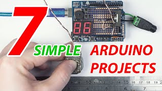 7 Simple Arduino Projects for Beginners [upl. by Nihahs]