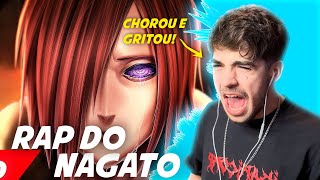 LÃGRIMAS E GRITOS ðŸ’¥ðŸ˜­  Cavalheiro reage a Rap do Nagato Naruto  MINHA DOR  NERD HITS [upl. by Candida]