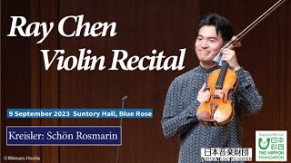 Ray Chen Playing Kreisler Schön Rosmarin [upl. by Irual121]