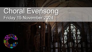 Choral Evensong  Friday 15 November 2024  Chester Cathedral [upl. by Harriett]