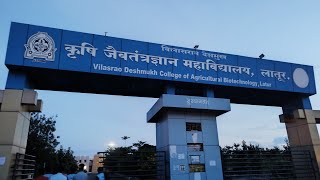 VILASRAO DESHMUKH COLLEGE OF AGRICULTURAL BIOTECHNOLOGY LATUR 🎓👨‍🎓 [upl. by Yllah]