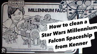 How to Clean a 1980s Star Wars Millennium Falcon Spaceship from Kenner [upl. by Nylac]