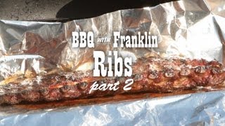 BBQ with Franklin Pork Ribs part 2 [upl. by Goodyear]