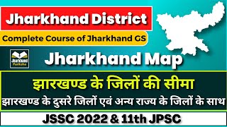 02  Jharkhand Map  Jharkhand District  Jharkhand Pariksha  Uma Shankar  JSSC  JPSC [upl. by Yelah]