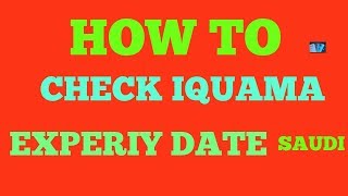 How to Check my Iqama Expiry Date [upl. by Asiral483]