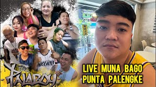 Kent Garcia is live LIVE MUNA BAGO PUNTA PALENGKE ❤️ [upl. by Remled]