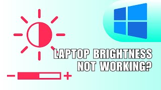 ❤️ EXPERT Windows 10  11 Laptop Brightness Not Working Heres How to Fix It  FIX Problem [upl. by Divine860]