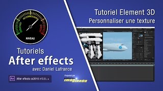 Tutoriels After effects en français  Modification de texture dans Element 3D [upl. by Naut145]