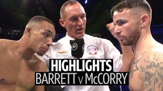 What a fight Zelfa Barrett v Jordan McCorry fight highlights [upl. by Ruford212]