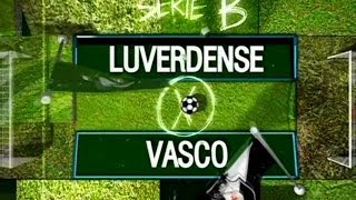 Chamada GloboRJ Luverdense X Vasco Brasileiro B 2014 [upl. by Yrolam]