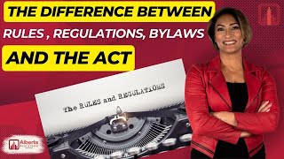 Rules Regulations Bylaws and The Act  The DIFFERENCES realestateeducation realestate [upl. by Hodgkinson797]