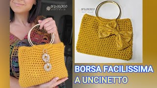 Come fare una borsa semplicissima a uncinetto [upl. by Anidnamra]