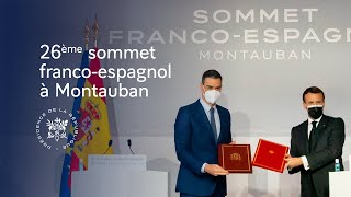 26ème sommet francoespagnol à Montauban [upl. by Anerb]