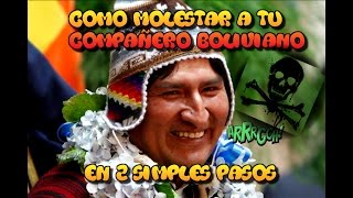 como molestar a tu compañero boliviano en 2 simples pasos [upl. by Meuse]