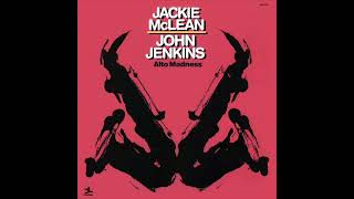 Jackie McLean  John Jenkins  Alto Madness Full Album [upl. by Jaddo522]