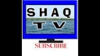 SHAQ TV LIVE [upl. by Reggy]