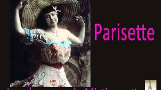 Mistinguett  Parisette La chanson française [upl. by Mikol]