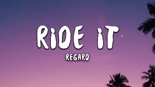 Regard  Ride It Lyrics [upl. by Urissa]